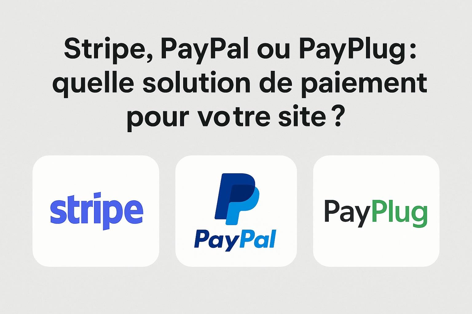 Stripe PayPal PayPlug